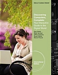 Discovering Computers : Complete (Paperback, International ed)