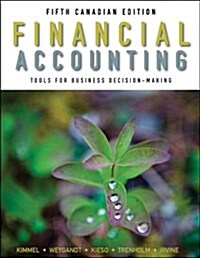 Financial Accounting : Tools for Business Decision-Making (Paperback, 5th Canadian ed)