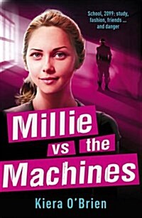 Millie vs the Machines : Book 1 (Paperback)
