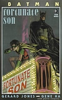 Batman : Fortunate Son (Paperback)