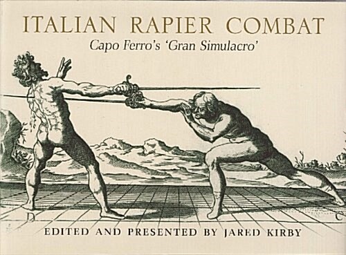 Italian Rapier Combat (Hardcover)