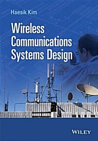 Wireless Communications Systems Design (Hardcover)