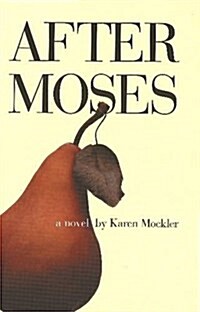 After Moses (Hardcover)