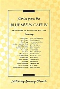 Stories from Blue Moon Cafe IV (Hardcover)