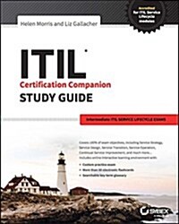Itil Intermediate Certification Companion Study Guide: Intermediate Itil Service Lifecycle Exams (Paperback)