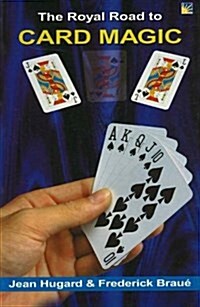 The Royal Road to Card Magic (Paperback)