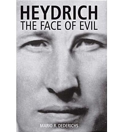 Heydrich: the Face of Evil (Paperback)