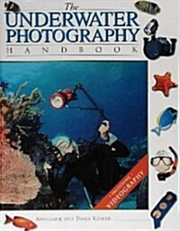 UNDERWATER PHOTOGRAPHY HANDBOOK (Hardcover)