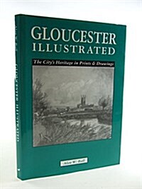 Gloucestershire Illustrated (Hardcover)