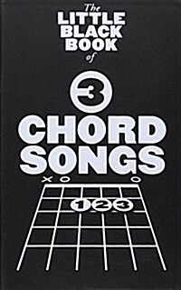 The Little Black Songbook : 3 Chord Songs (Paperback)