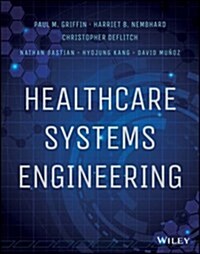 Healthcare Systems Engineering (Hardcover)