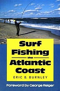 Surf Fishing the Atlantic Coast (Paperback)