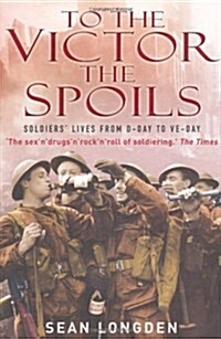 To the Victor the Spoils (Paperback)