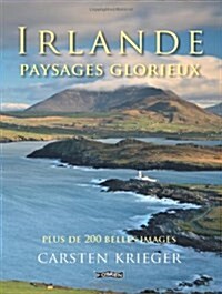 Irlande - Paysages Glorieux : Plus De 200 Belles Images (Paperback)