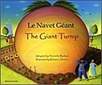 The Giant Turnip (English/French) (Paperback, 2 Revised edition)