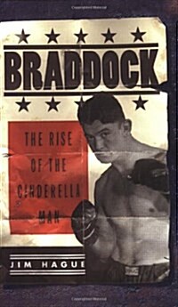Braddock : The Rise of the Cinderella Man (Paperback)