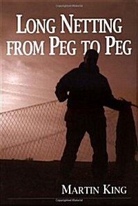 Long Netting from Peg to Peg (Paperback)