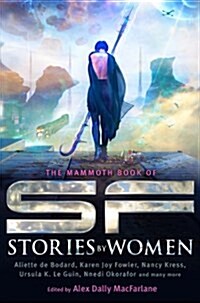 The Mammoth Book of SF Stories by Women (Paperback)