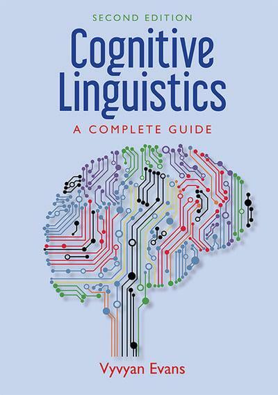 Cognitive Linguistics : A Complete Guide (Paperback, 2 Revised edition)