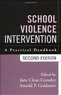 School Violence Intervention : A Practical Handbook (Hardcover)