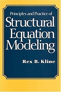 Principles and Practices of Structural Equation Modelling (Hardcover)