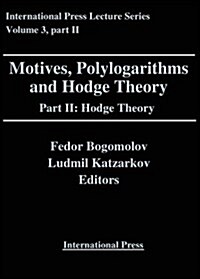 Motives, Polylogarithms and Hodge Theory (Hardcover)