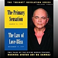 The Primary Sensation/The Law of Love-bliss (Paperback)