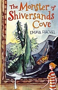 The Monster of Shiversands Cove (Paperback)