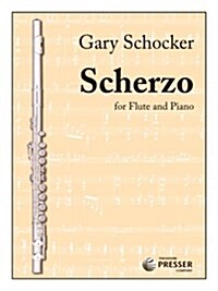 SCHOCKER SCHERZO FLUTE PIANO