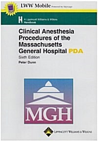 Clinical Anesthesia Procedures of the Massachusetts General Hospital (CD-ROM, 6 Rev ed)