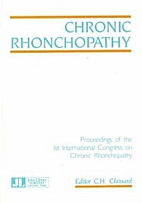 Chronic Rhonchopathy (Paperback)