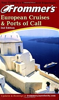 Frommers European Cruises and Ports of Call (Paperback, 2 Rev ed)