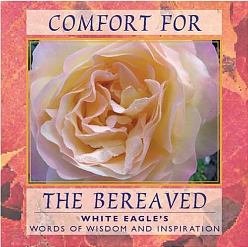 Comfort for the Bereaved : Words of Wisdom and Inspiration (CD-Audio)