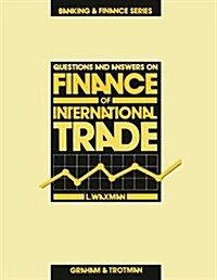 Questions and Answers on Finance of International Trade (Paperback, 1985 ed.)