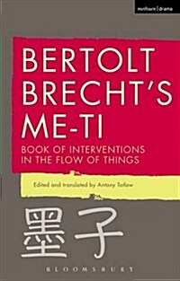 Bertolt Brechts Me-Ti : The Book of Interventions (Hardcover)