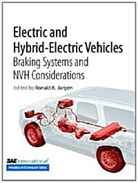 Electric and Hybrid-Electric Vehicles : Braking Systems and NVH Considerations (Paperback)