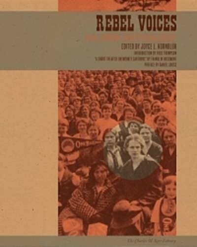 Rebel Voices : An IWW Anthology (Paperback, 3 Revised edition)