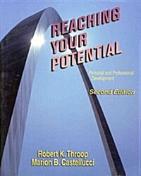 Reaching Your Potential : Personal and Professional Development (Paperback)