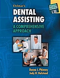 Delmars Dental Assisting : A Comprehensive Approach (Package)