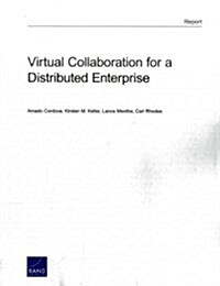 Virtual Collaboration for a Distributed Enterprise (Paperback)