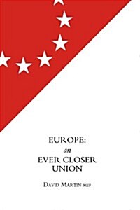 Europe : An Ever Closer Union (Paperback)