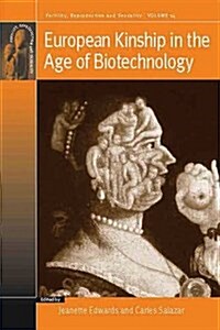 European Kinship in the Age of Biotechnology (Paperback)