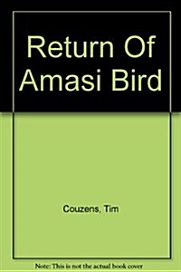 The Return of the Amasi Bird : Black South African Poetry 1891-1981 (Paperback, New ed)