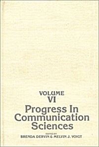 Progress in Communication Sciences, Volume 6 (Hardcover)