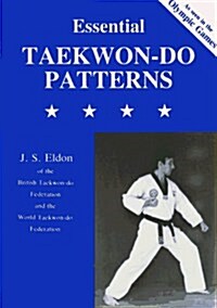 Essential Taekwondo Patterns (Paperback)