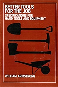Better Tools for the Job (Paperback)