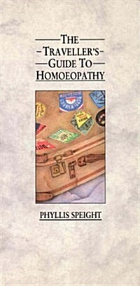 The Travellers Guide to Homoeopathy (Paperback)