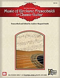 MUSIC OF FRESCOBALDI CLASSIC GTR BK