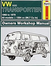 VW Transporter 1600 (68 - 79) Haynes Repair Manual (Paperback)