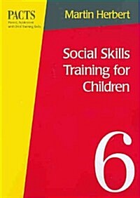 Social Skills Training for Children (Paperback)